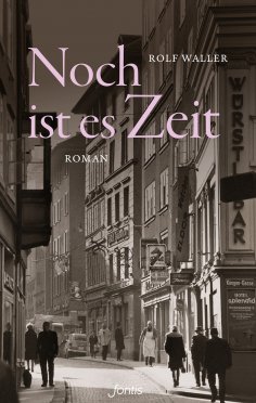 eBook: Noch ist es Zeit