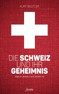 eBook: Die Schweiz und ihr Geheimnis