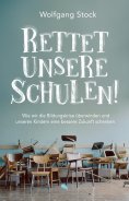 eBook: Rettet unsere Schulen!