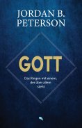 eBook: Gott - Das Ringen mit einem, der über allem steht