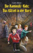 eBook: Die Kaminski-Kids: Das Rätsel in der Burg