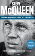 eBook: Steve McQueen - Das geheime Glaubensleben des King of Cool