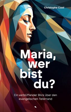 eBook: Maria, wer bist du?
