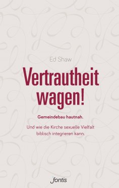 ebook: Vertrautheit wagen!