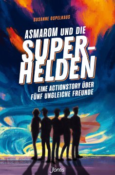 eBook: Asmarom und die Superhelden