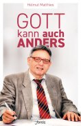 ebook: Gott kann auch anders
