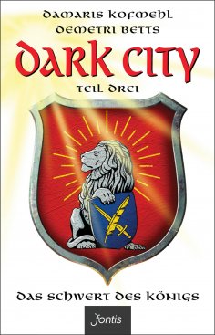 eBook: Dark City 3: Das Schwert des Königs