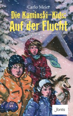 eBook: Die Kaminski-Kids: Auf der Flucht