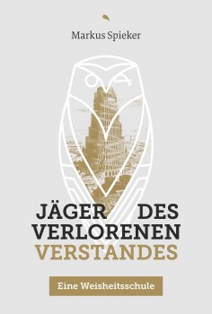 eBook: Jäger des verlorenen Verstandes