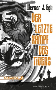 eBook: Der letzte Kampf des Tigers