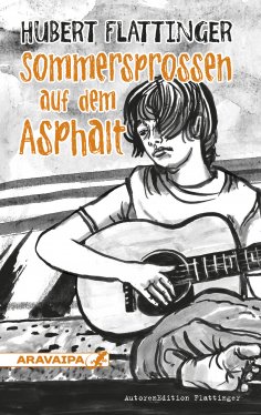 eBook: Sommersprossen auf dem Asphalt