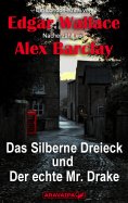 ebook: Das Silberne Dreieck und Der echte Mr. Drake