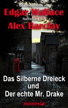ebook: Das Silberne Dreieck und Der echte Mr. Drake