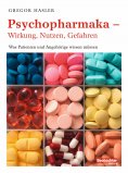 ebook: Psychopharmaka – Wirkung, Nutzen, Gefahren