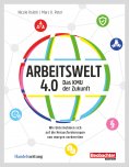 ebook: Arbeitswelt 4.0: Das KMU der Zukunft