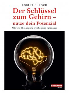 eBook: Der Schlüssel zum Gehirn – nutze dein Potenzial