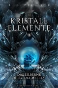 ebook: Die Kristallelemente (Band 1)