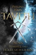eBook: Tavith (Band 1): Wenn Himmel und Hölle sich lieben