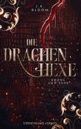 ebook: Die Drachenhexe (Band 2): Krone und Ehre