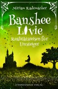 ebook: Banshee Livie (Band 6): Realitätsreisen für Einsteiger