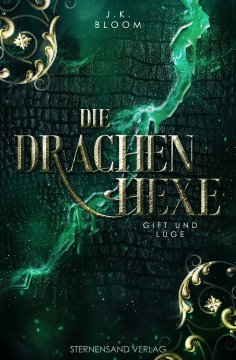 eBook: Die Drachenhexe (Band 3): Gift und Lüge