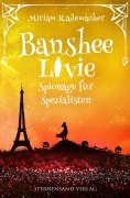 eBook: Banshee Livie (Band 8): Spionage für Spezialisten