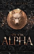 eBook: New York Alpha (Prolog - Reihenstart!)