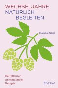 eBook: Wechseljahre natürlich begleiten