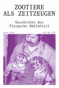 eBook: Zootiere als Zeitzeugen