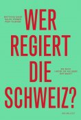eBook: Wer regiert die Schweiz?