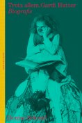 eBook: Trotz allem - Gardi Hutter