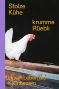 eBook: Stolze Kühe, krumme Rüebli
