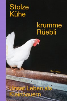 eBook: Stolze Kühe, krumme Rüebli