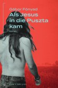 eBook: Als Jesus in die Puszta kam