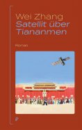 ebook: Satellit über Tiananmen