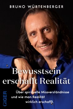 eBook: Bewusstsein erschafft Realität