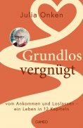 ebook: Grundlos vergnügt