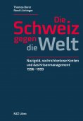 ebook: Die Schweiz gegen die Welt