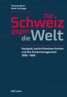 ebook: Die Schweiz gegen die Welt
