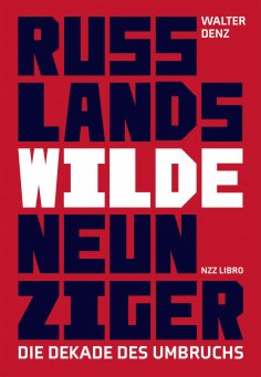 eBook: Russlands wilde Neunziger