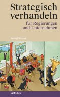 eBook: Strategisch verhandeln für Regierungen und Unternehmen