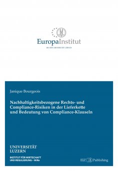 ebook: Nachhaltigkeitsbezogene Rechts- und Compliance-Risiken in der Lieferkette und Bedeutung von Complian