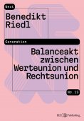 ebook: Balanceakt zwischen Werteunion und Rechtsunion