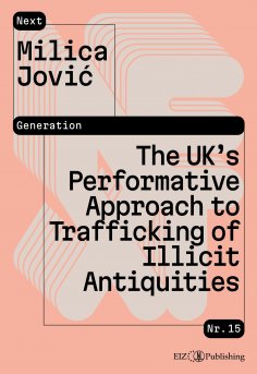 ebook: The UK’s Performative Approach to Trafficking of Illicit Antiquities