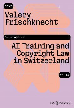 ebook: AI Training and Copyright Law in Switzerland