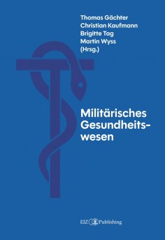 eBook: Militärisches Gesundheitswesen