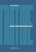 eBook: Swiss Administrative Law