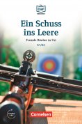 eBook: Die DaF-Bibliothek / A1/A2 - Ein Schuss ins Leere