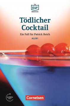 eBook: Die DaF-Bibliothek / A2/B1 - Tödlicher Cocktail