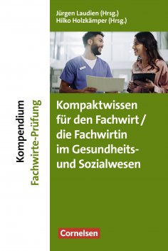 ebook: Kompaktwissen für den/die Fachwirt/-in im Gesundheits- und Sozialwesen